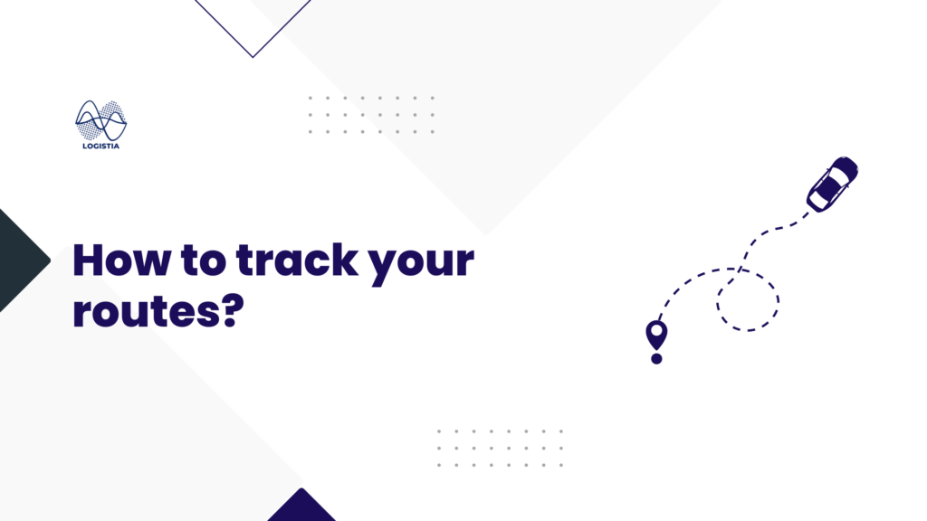 How to track your route with Logistia Route Planner